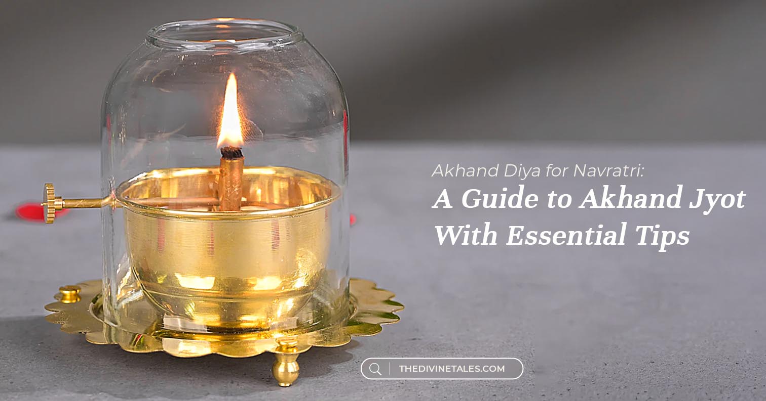 Akhand Diya for Navratri: A Guide to Akhand Jyot With Essential Tips