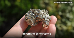 Top Benefits of Pyrite Stone
