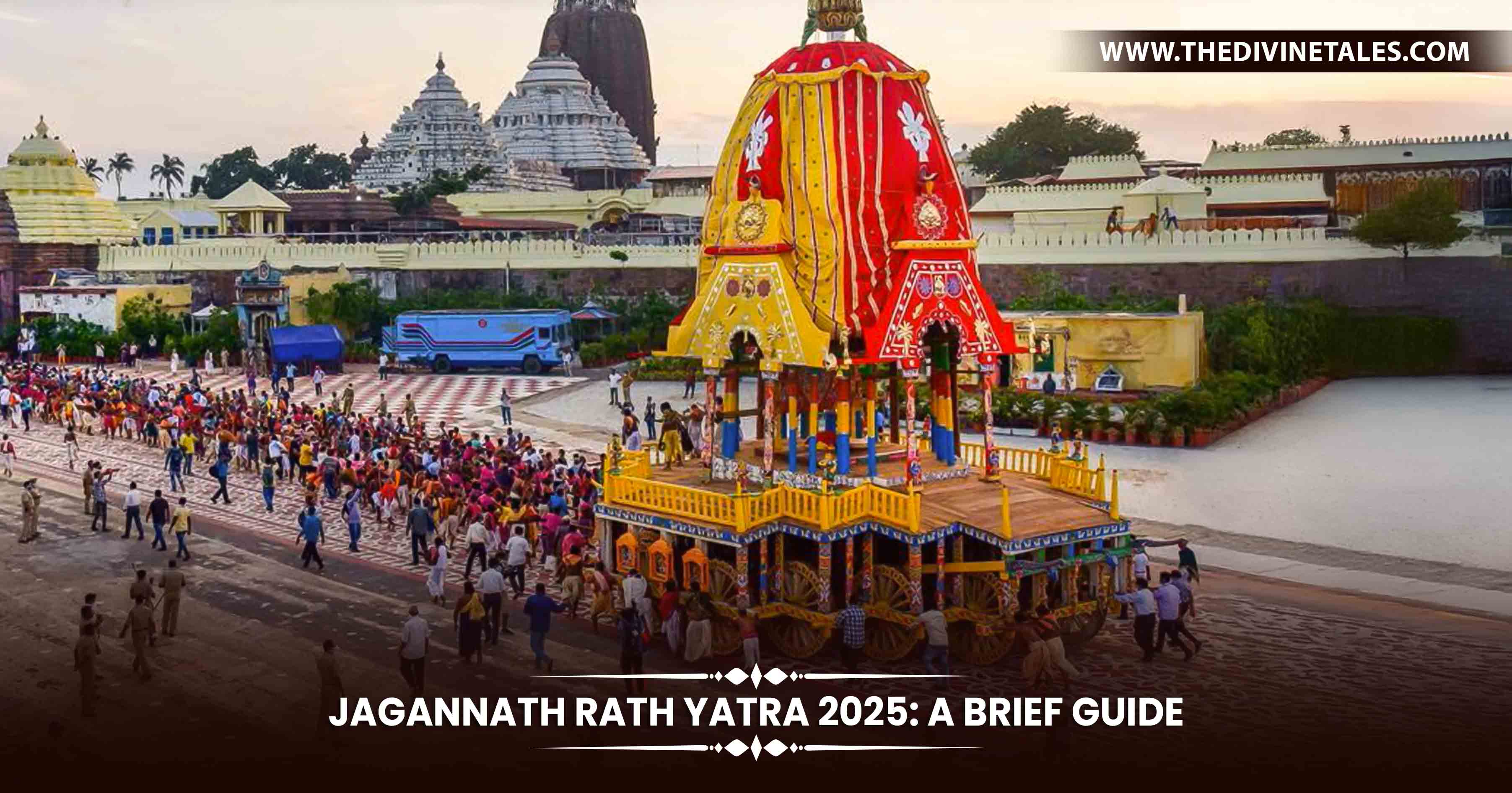 Jagannath Rath Yatra 2025: A Brief Guide