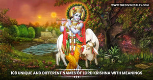 108 Unique and Different Names of Lord Krishna with Meanings