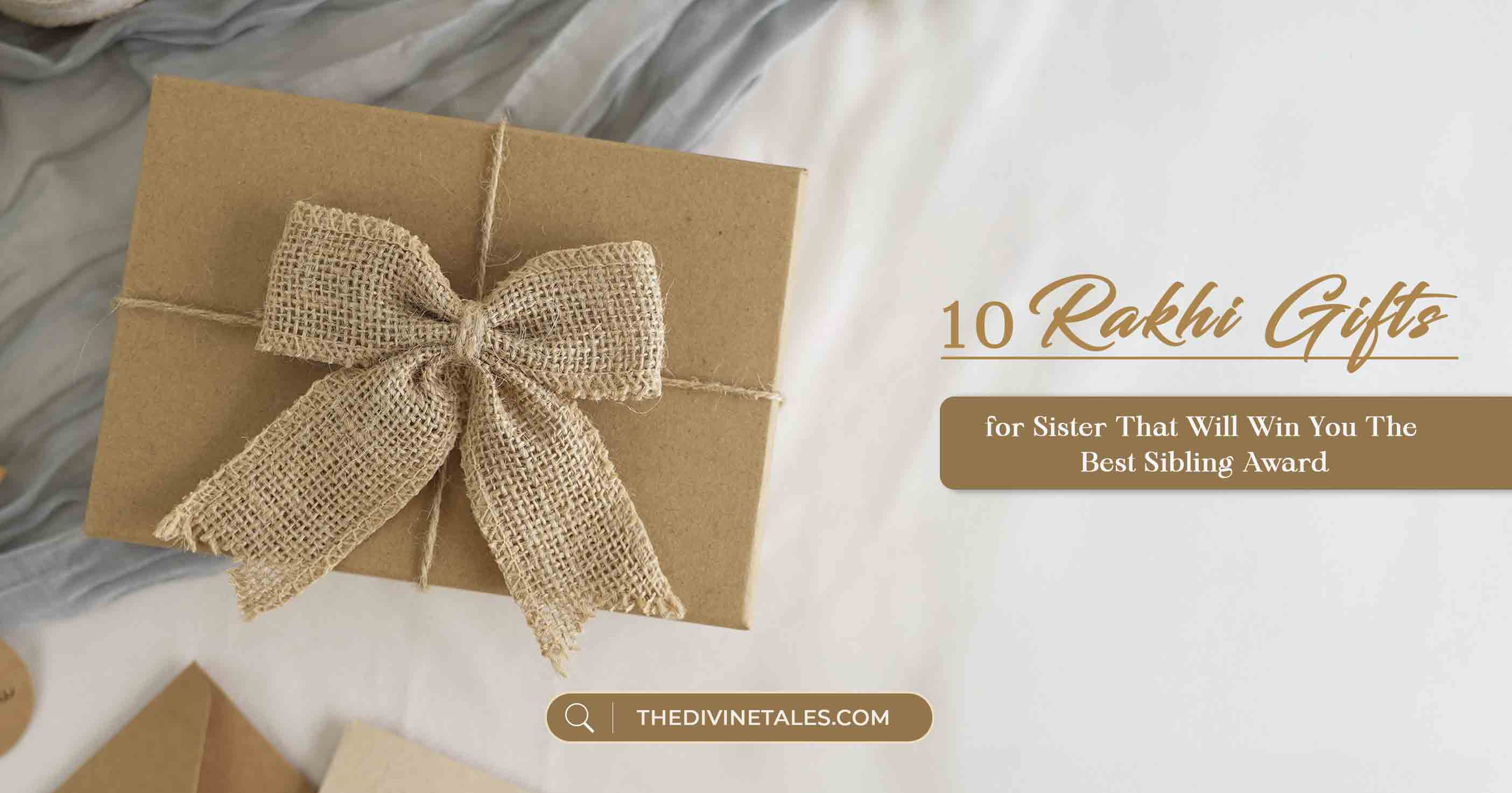 Top 10 Rakhi Gifts for Sister That Will Win You The Best Sibling Award