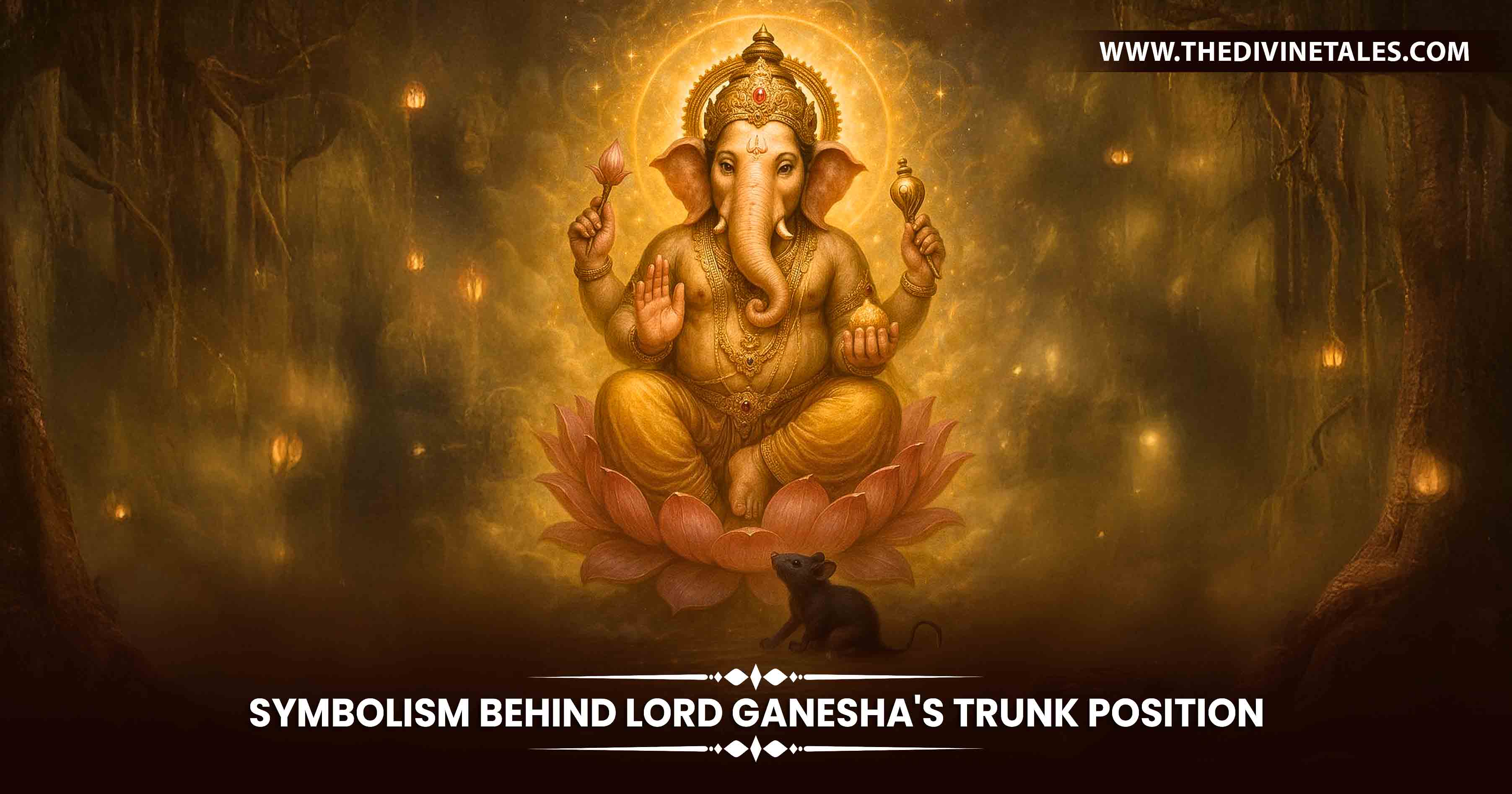 What’s the Meaning Behind Lord Ganesha’s Trunk Position: Right, Left, & Straight